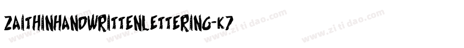 ZaiThinHandwrittenLettering-K7VnZ字体转换