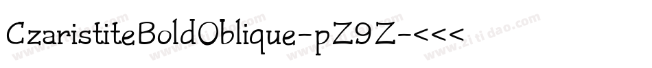 CzaristiteBoldOblique-pZ9Z字体转换