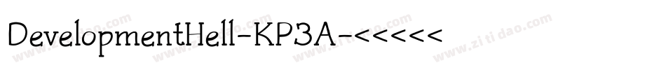 DevelopmentHell-KP3A字体转换 DevelopmentHell-KP3A字体转换