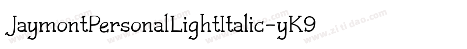 JaymontPersonalLightItalic-yK9Z字体转换