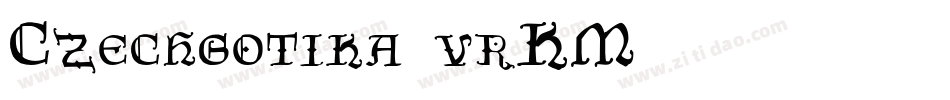 Czechgotika-vrKM字体转换