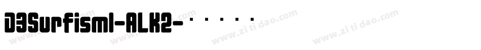 D3SurfismI-ALK2字体转换