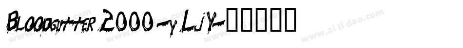Bloodgutter2000-yLjY字体转换