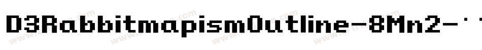 D3RabbitmapismOutline-8Mn2字体转换