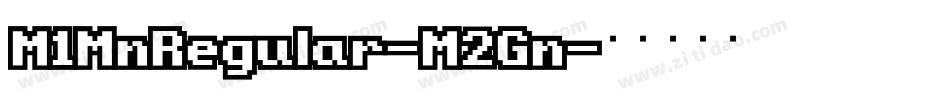 M1MnRegular-M2Gn字体转换