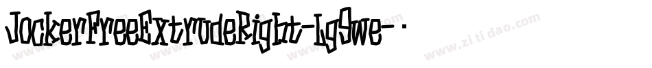 JockerFreeExtrudeRight-lg9we字体转换