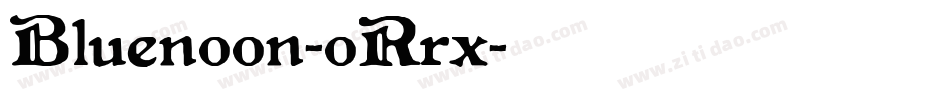 Bluenoon-oRrx字体转换