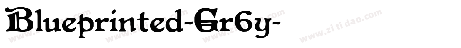 Blueprinted-Gr6y字体转换