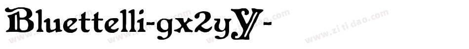 Bluettelli-gx2yY字体转换