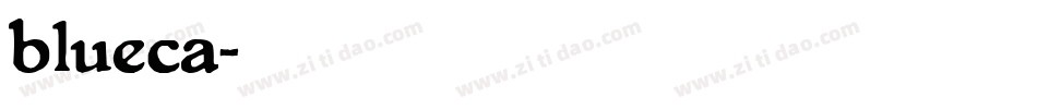 blueca字体转换