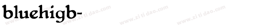 bluehigb字体转换