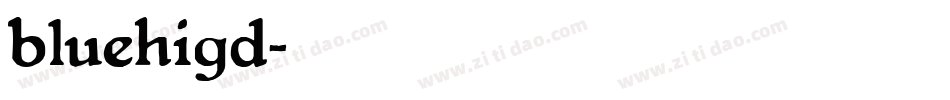 bluehigd字体转换