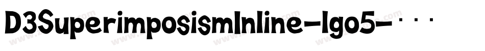 D3SuperimposismInline-lgo5字体转换