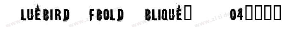 BluebirdSfboldOblique-YBo4字体转换