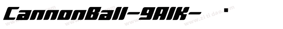 CannonBall-9AlK字体转换