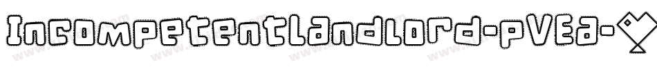 IncompetentLandlord-pVEa字体转换