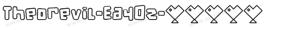 Theorevil-Ea40z字体转换