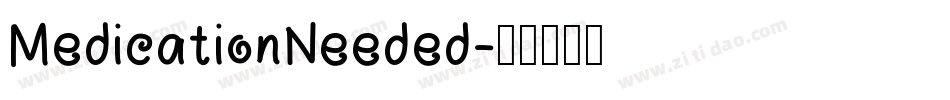 MedicationNeeded字体转换