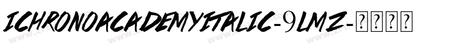 IchronoAcademyItalic-9LmZ字体转换
