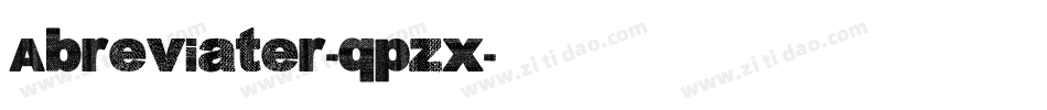 Abreviater-qpzx字体转换