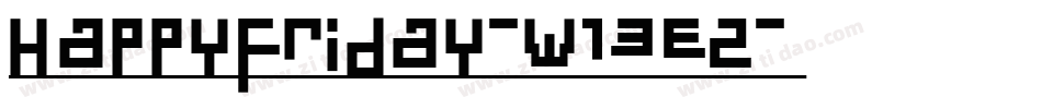 HappyFriday-w13ez字体转换