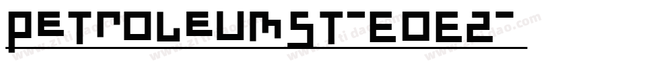 PetroleumSt-E0Ez字体转换