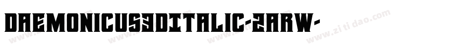 Daemonicus3DItalic-2arw字体转换