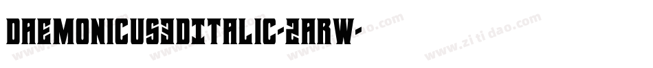 Daemonicus3DItalic-2arw字体转换
