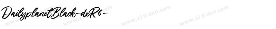 DailyplanetBlack-dxR6字体转换