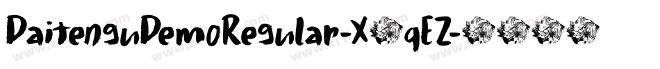 DaitenguDemoRegular-X3qEZ字体转换