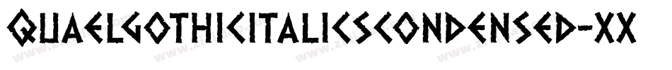 Quaelgothicitalicscondensed-xxGq字体转换