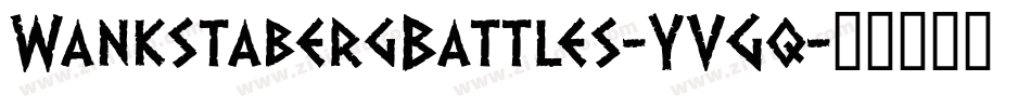 WankstabergBattles-YVGq字体转换