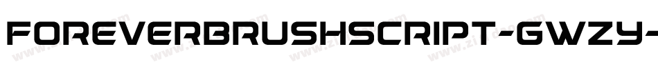 Foreverbrushscript-GwZy字体转换