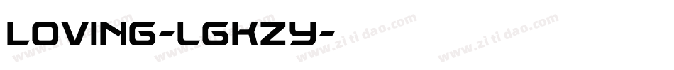 Loving-lgKZy字体转换