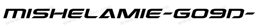 Mishelamie-GO9D字体转换