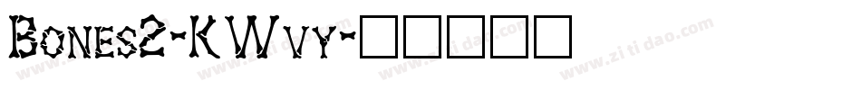 Bones2-KWvy字体转换