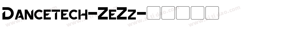 Dancetech-ZeZz字体转换