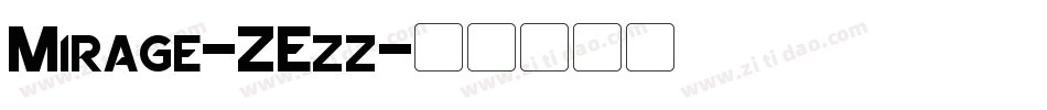 Mirage-ZEzz字体转换