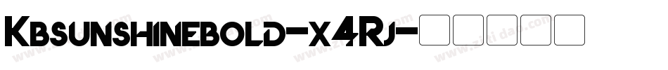 Kbsunshinebold-x4Rj字体转换