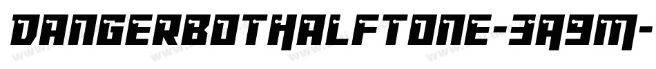 DangerbotHalftone-3A9M字体转换