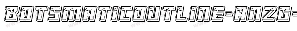 BotsmaticOutline-anZg字体转换