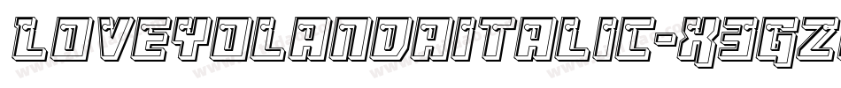 Loveyolandaitalic-X3GZg字体转换