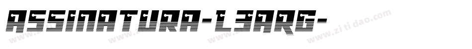 Assinatura-L3ARg字体转换