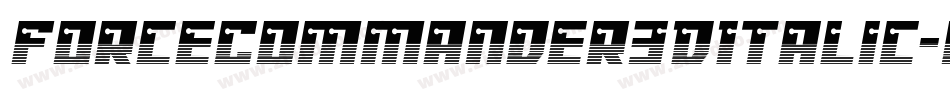 ForceCommander3DItalic-GOJ9m字体转换