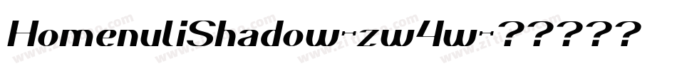 HomenuliShadow-zw4w字体转换
