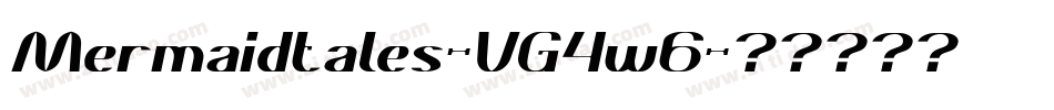 Mermaidtales-VG4w6字体转换 Mermaidtales-VG4w6字体转换