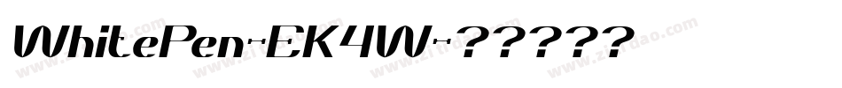 WhitePen-EK4W字体转换