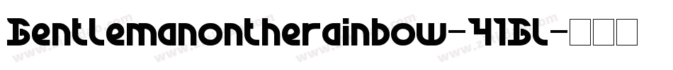 Gentlemanontherainbow-41Gl字体转换