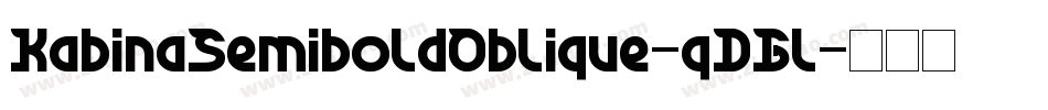 KabinaSemiboldOblique-qDGl字体转换