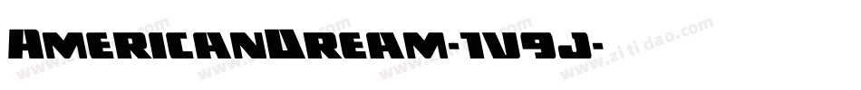 AmericanDream-1v9j字体转换 AmericanDream-1v9j字体转换